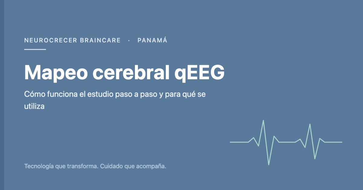 Mapeo cerebral qEEG en Neurocrecer Braincare, Panamá Mapeo cerebral qEEG en Neurocrecer Braincare, Panamá